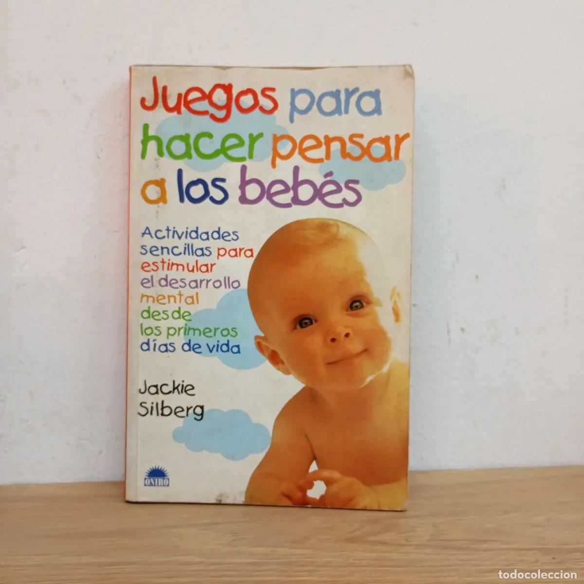 books: Juegos para hacer pensar a los beb&eacute;s - Jackie Silberg