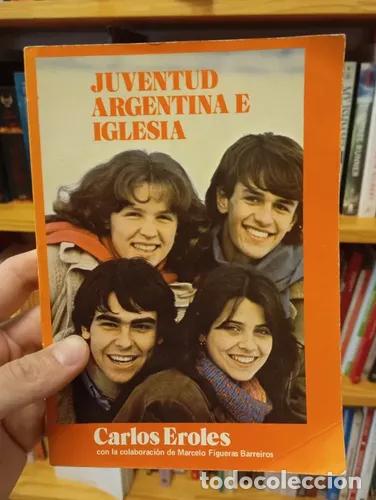 Libros: Juventud argentina e iglesia - Carlos Eroles - Foto 1