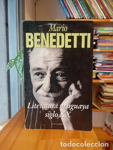 B&uuml;cher: LITERATURA URUGUAYA SIGLO XX - Mario Benedetti