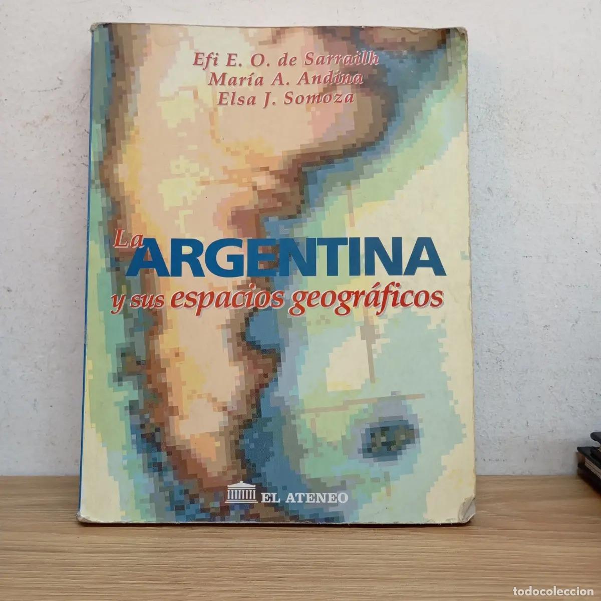 B&uuml;cher: La Argentina y sus espacios geogr&aacute;ficos - VVAA