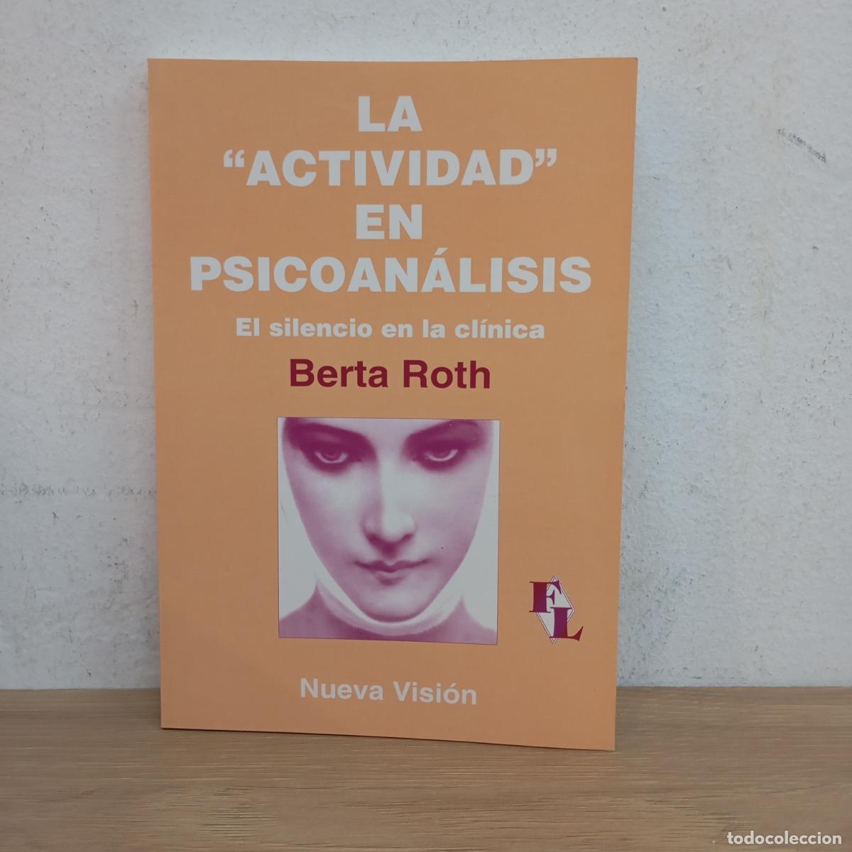 Libros: La actividad en psicoan&aacute;lisis - Berta Roth - Foto 1