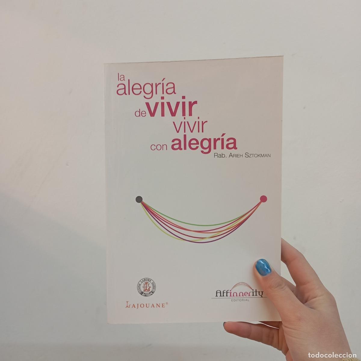 B&uuml;cher: La alegr&iacute;a de vivir, vivir con alegr&iacute;a (det.) - Rab. Arieh Sztokman