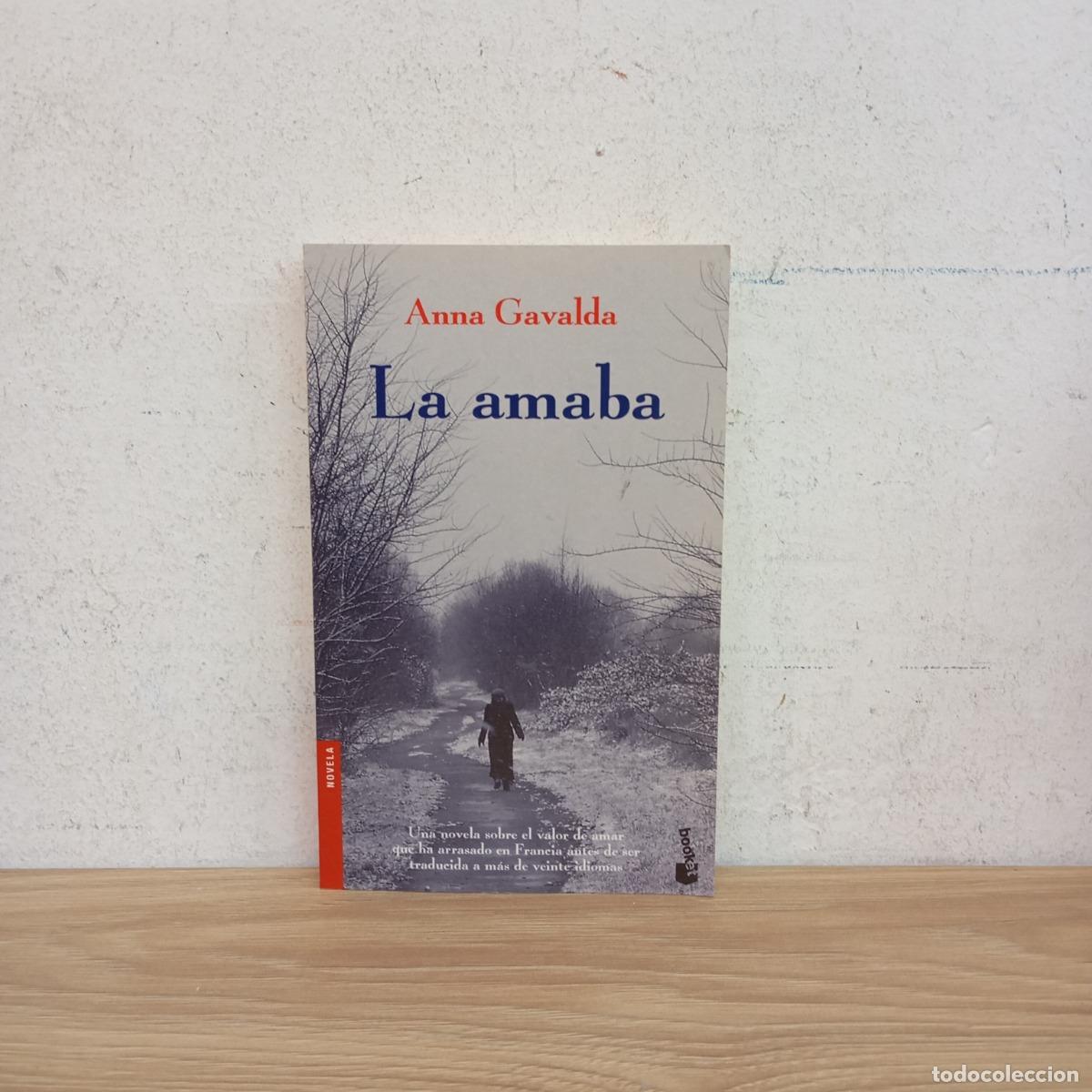 Libros: La amaba - Anna Gavalda - Foto 1