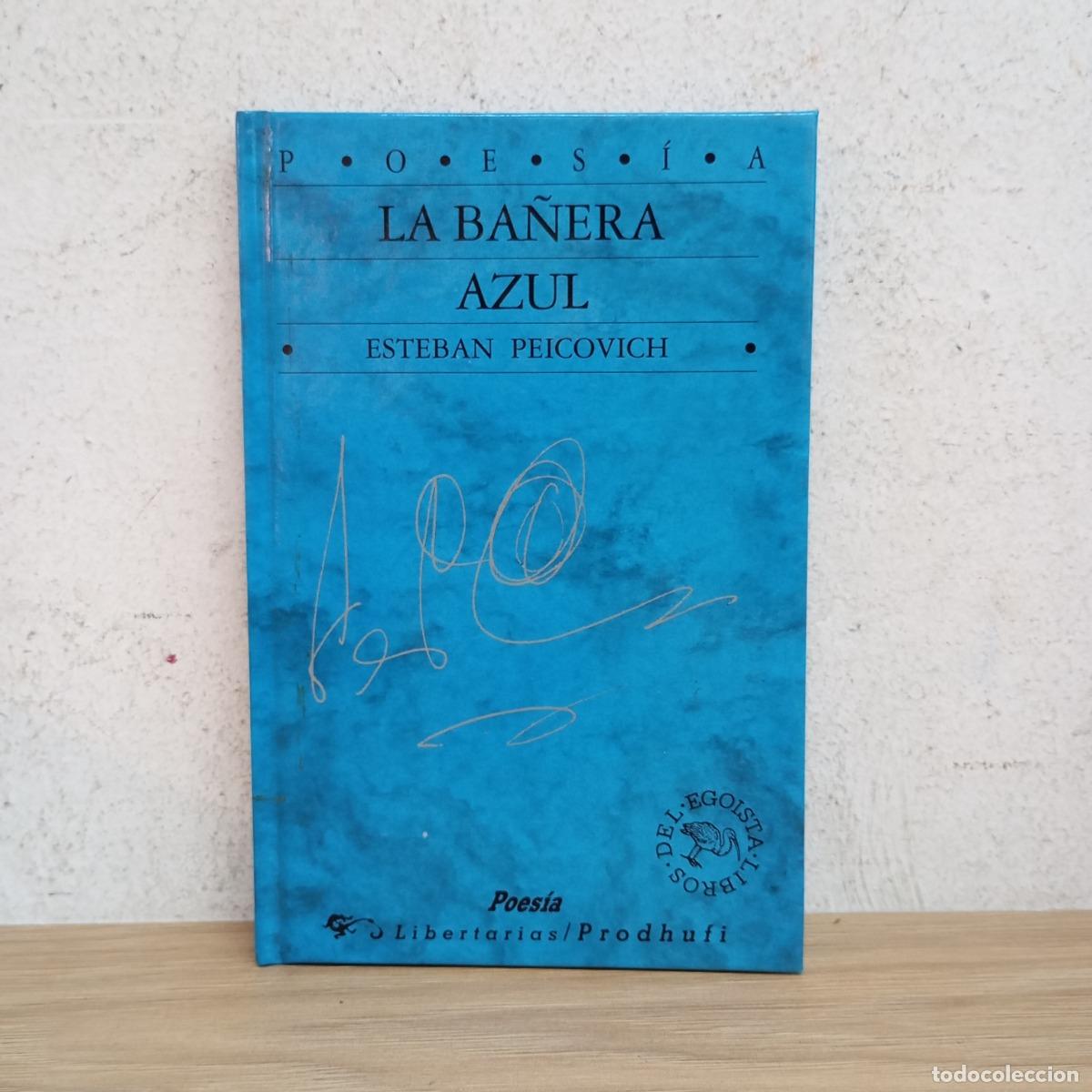 Libros: La ba&ntilde;era azul - Esteban Peicovich - Foto 1