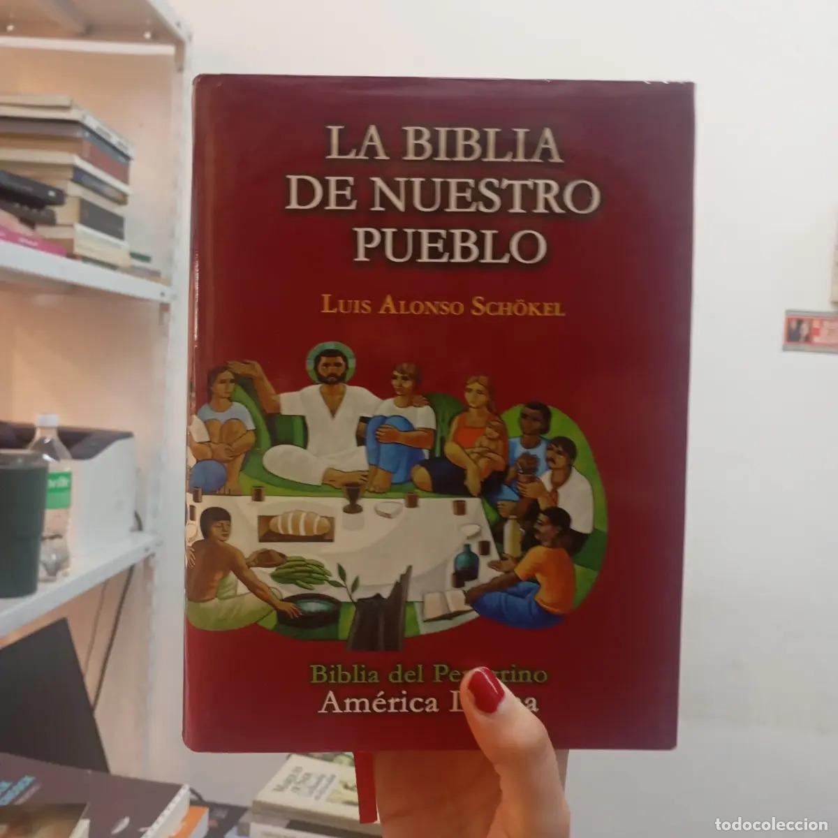 Libri di seconda mano: La biblia de nuestro pueblo - Luis Alonso Schokel