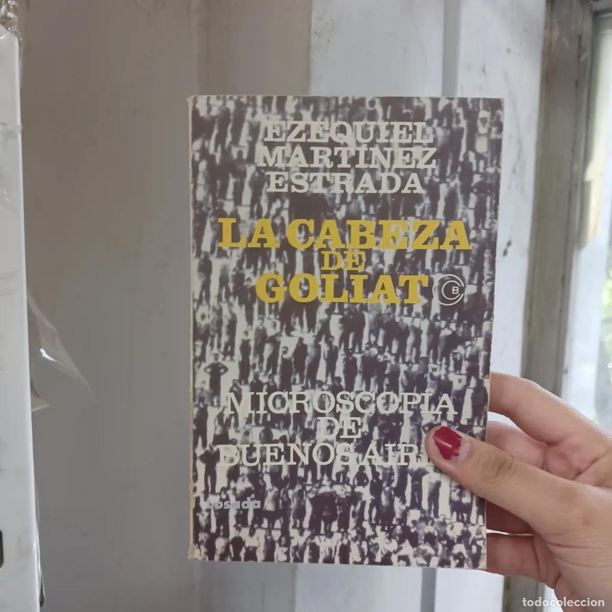 Libros: La cabeza de Golliat - Ezequiel martinez Estrada - Foto 1