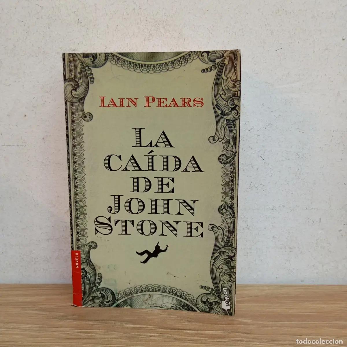 Libri di seconda mano: La ca&iacute;da de John Stone - Iain Pears
