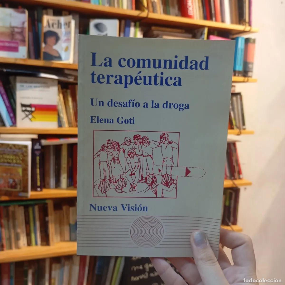 Livres: La comunidad terapeutica - Elena Goti