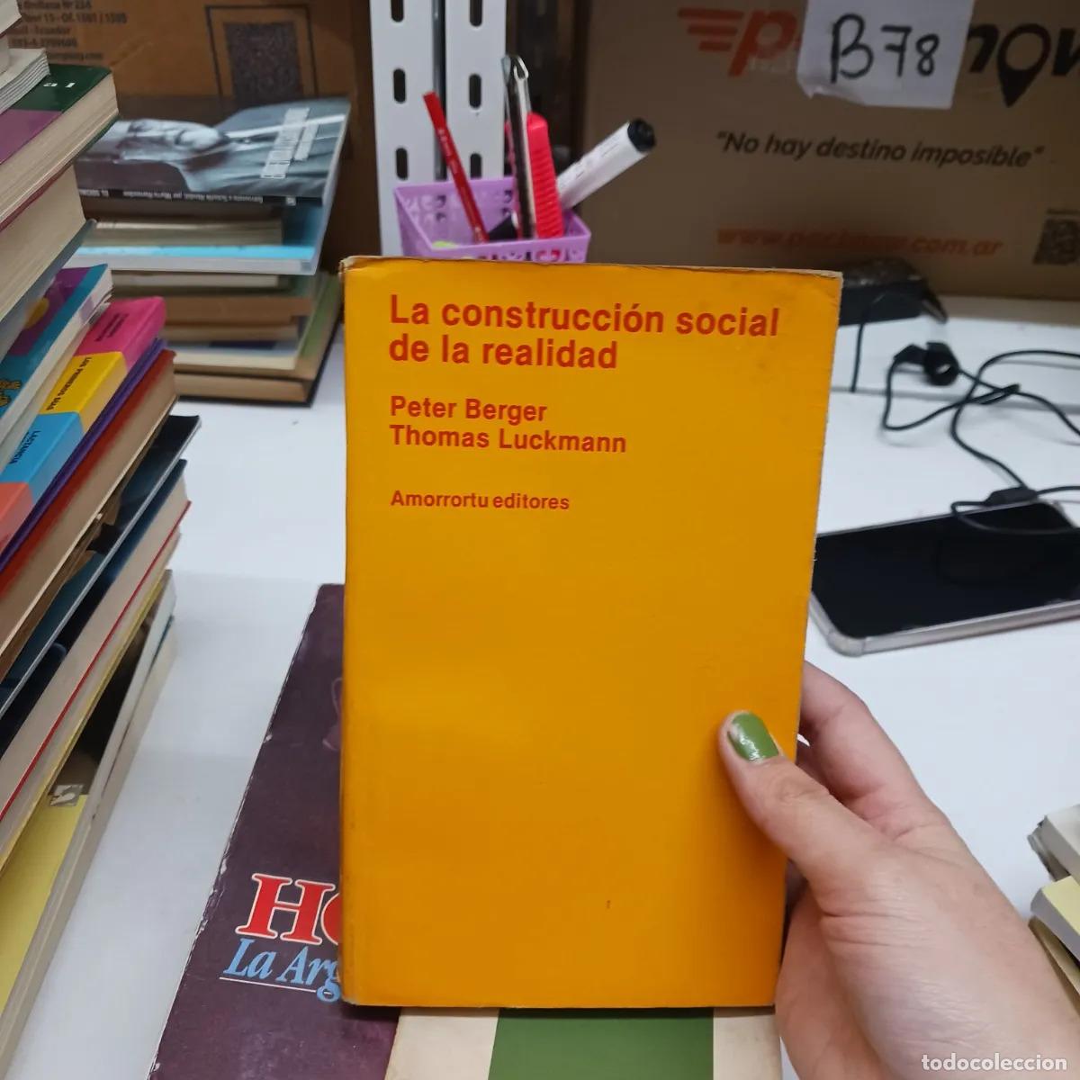 Livres: La construccion social de la realidad (det.) - Peter Berger, Thomas Luckmann
