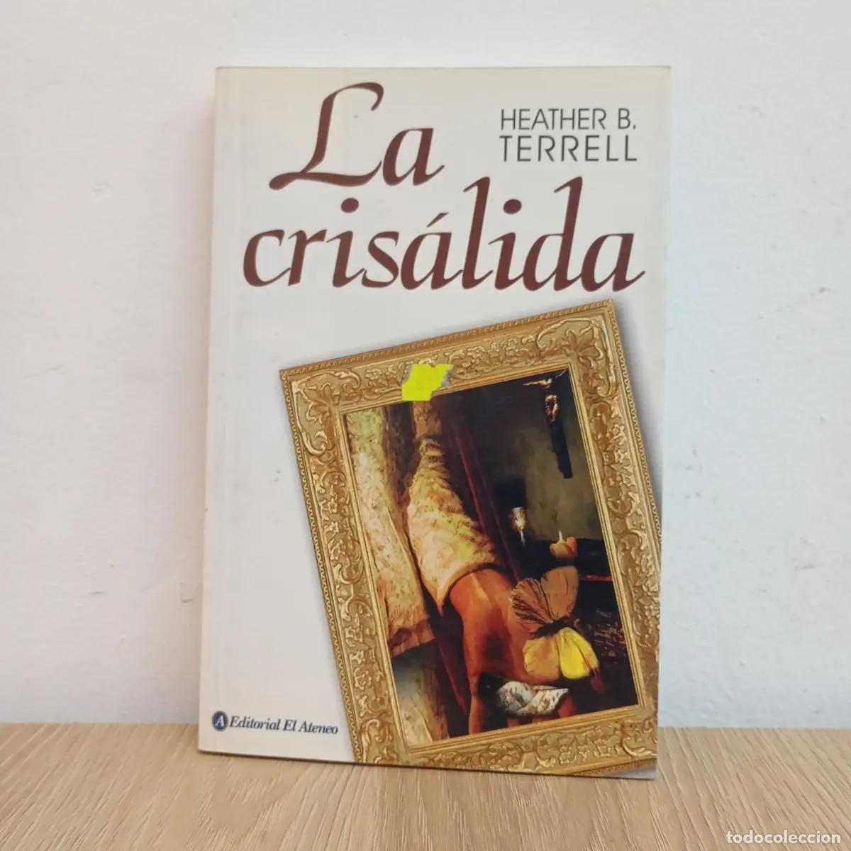 Livres: La cris&aacute;lida - Heather B. Terrell