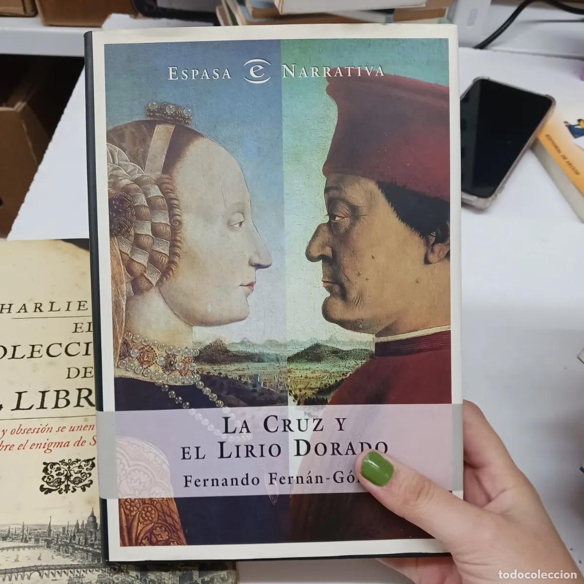 Livres: La cruz y el lirio dorado - Fernando Fernan-Gomez