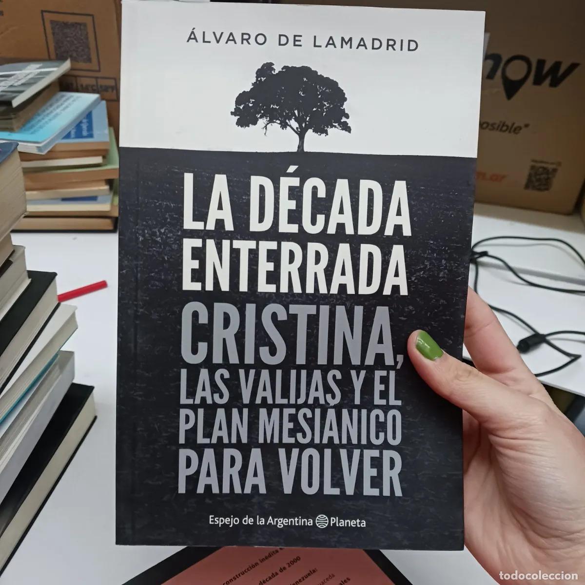 Libri di seconda mano: La decada enterrada - Alvaro de Lamadrid