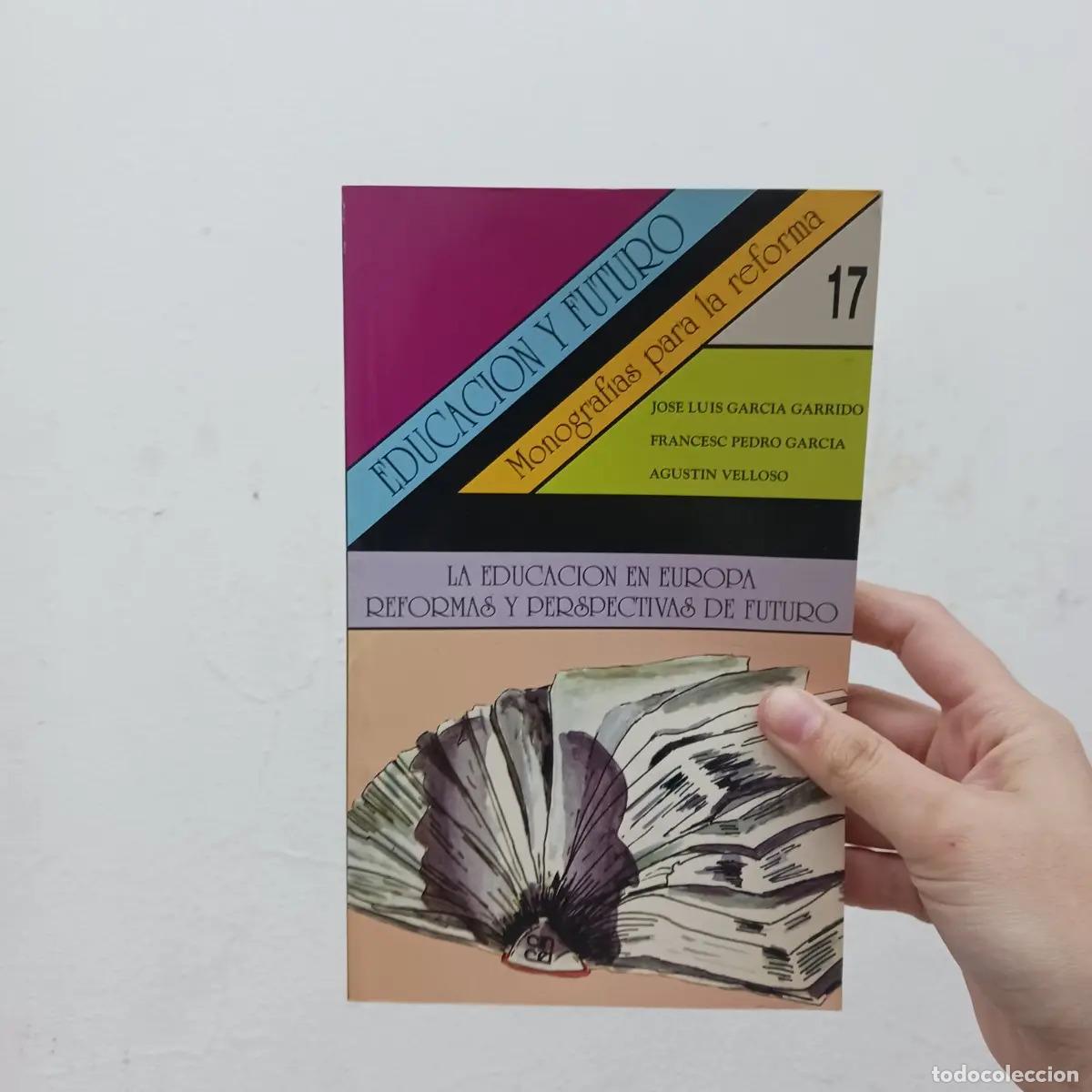 books: La educacion en Europa, reformas y perspectivas de futuro - VVAA