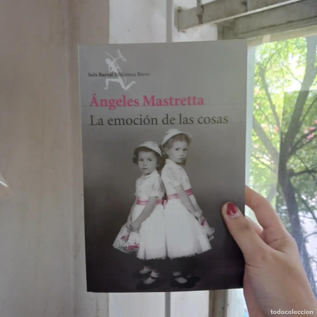 Libros: La emocion de las cosas - Angeles Mastretta - Foto 1