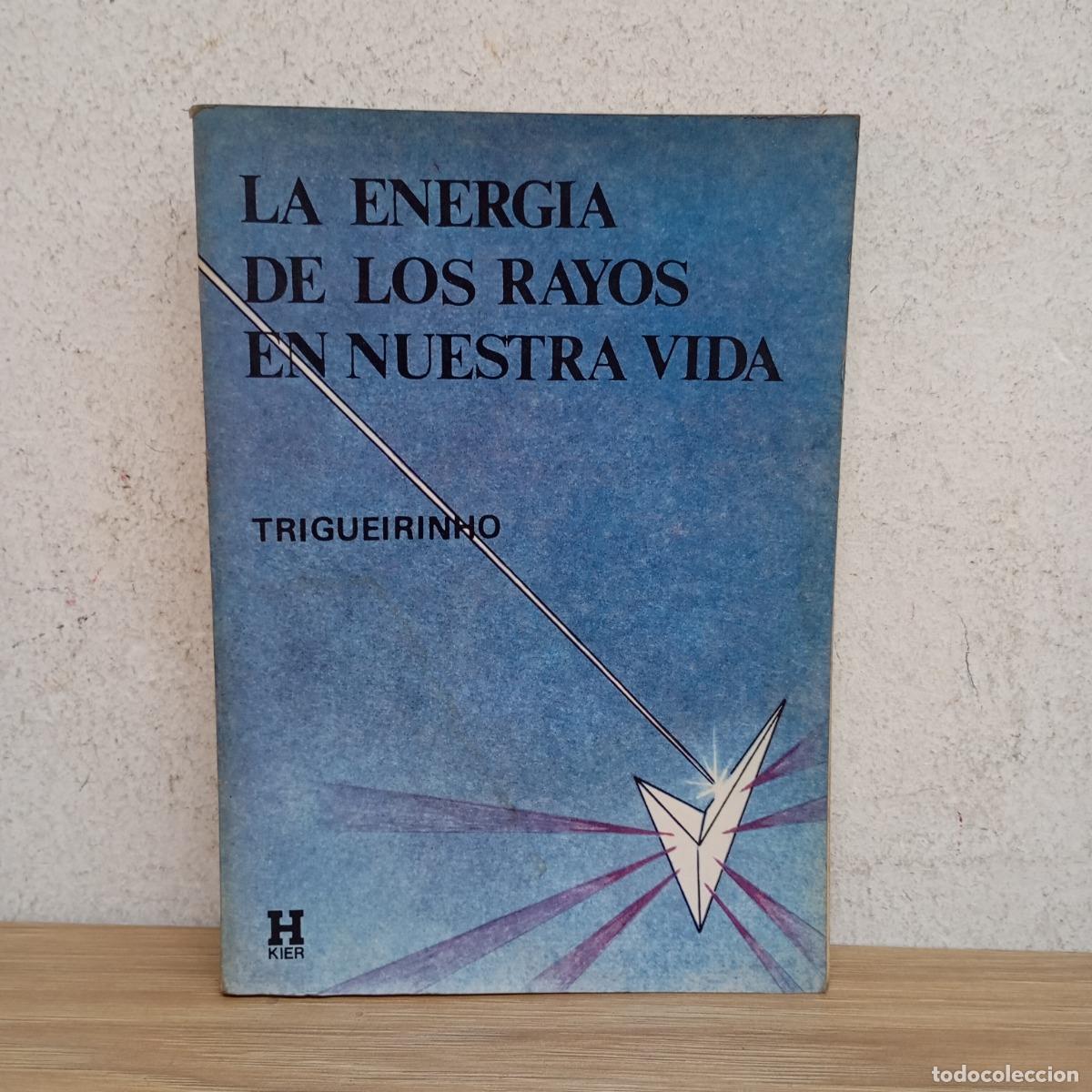 books: La energ&iacute;a de los rayos en nuestra vida - Trigueirinho