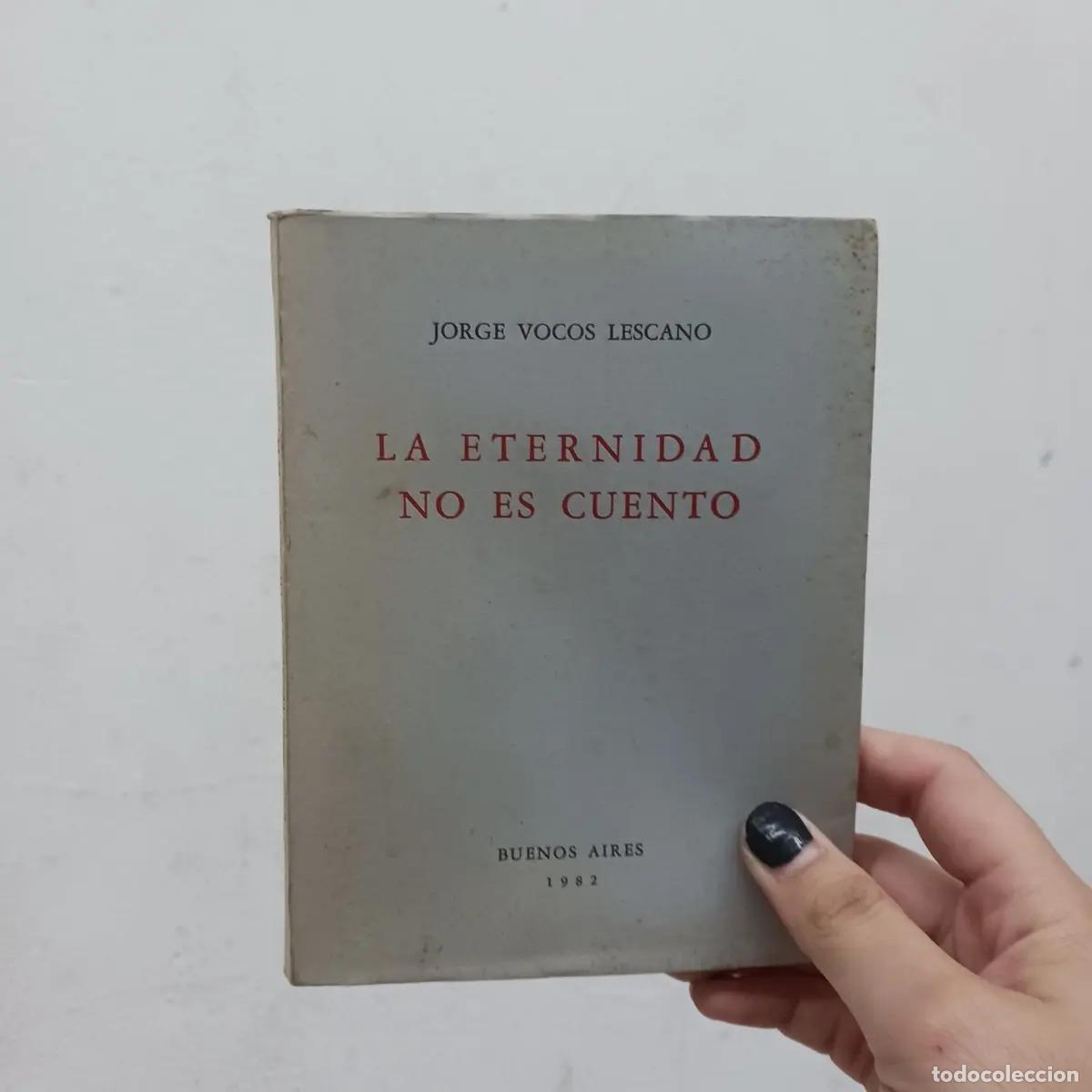 Livros em segunda m&atilde;o: La eternidad no es cuento (det.) - Jorge Vocos Lescano
