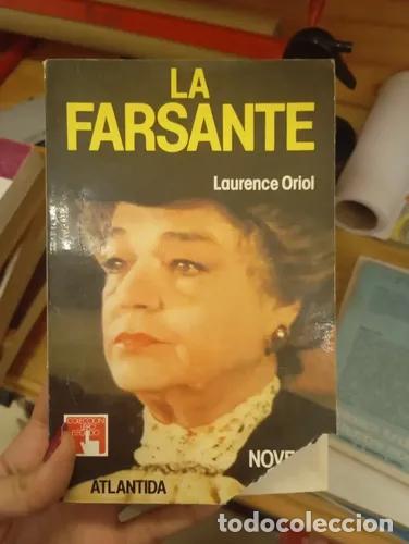 Livres: La farsante - Laurence Oriol