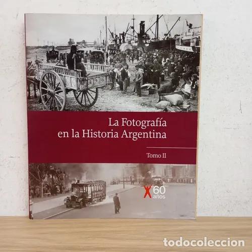 Livres: La fotograf&iacute;a en la historia argentina 2 - VVAA