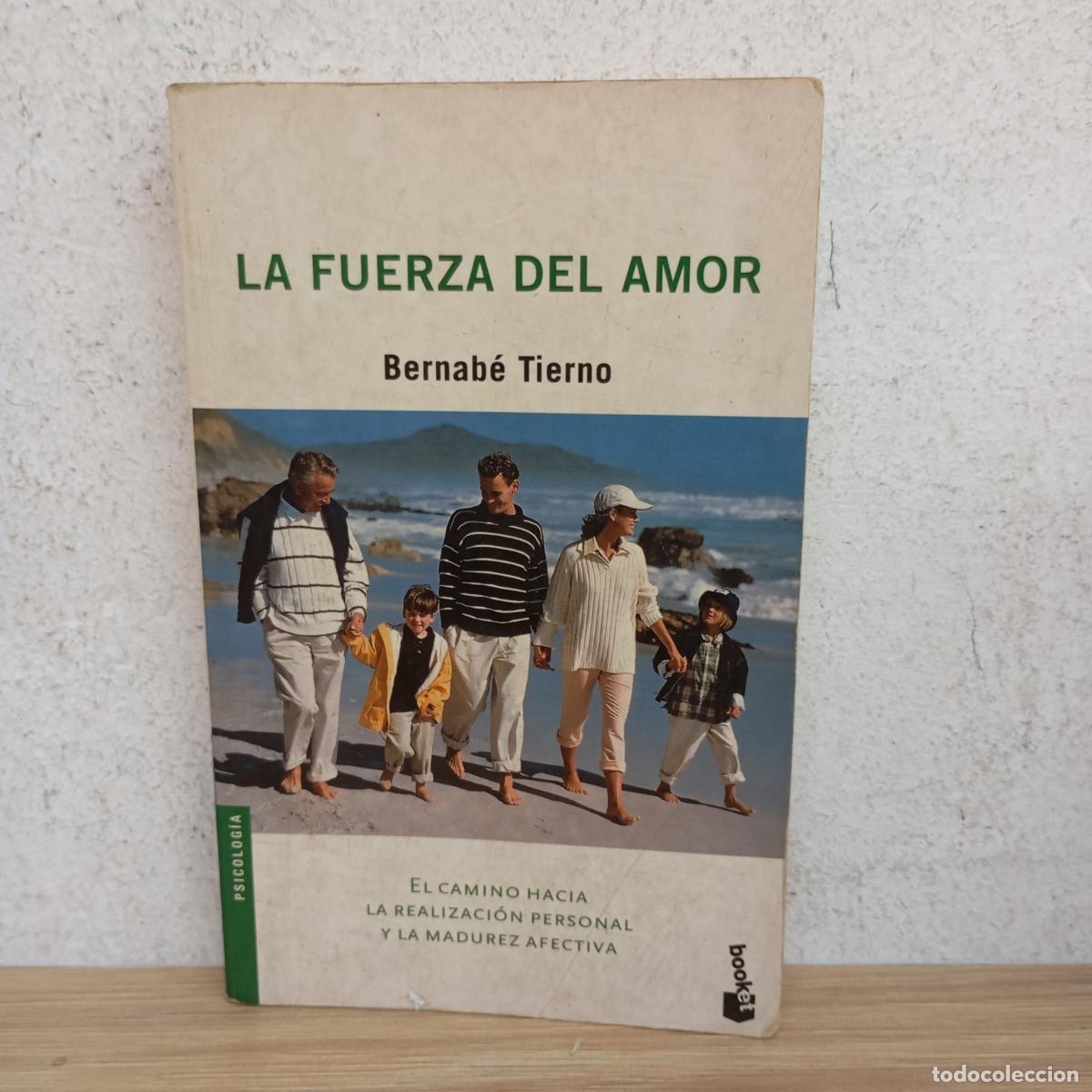 Libros: La fuerza del amor - Bernab&eacute; Tierno - Foto 1