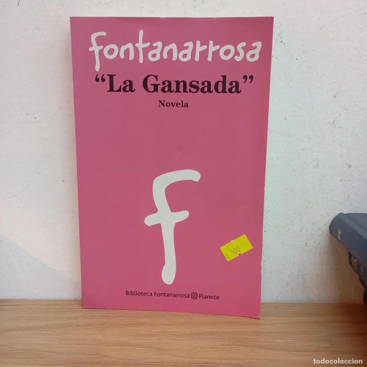 Libros: La gansada - Roberto Fontanarrosa - Foto 1