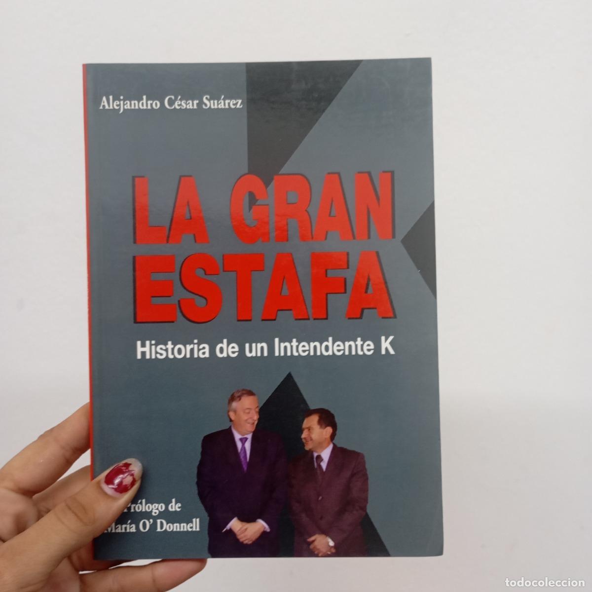 Libros: La gran estafa - Alejandro C&eacute;sar Su&aacute;rez - Foto 1