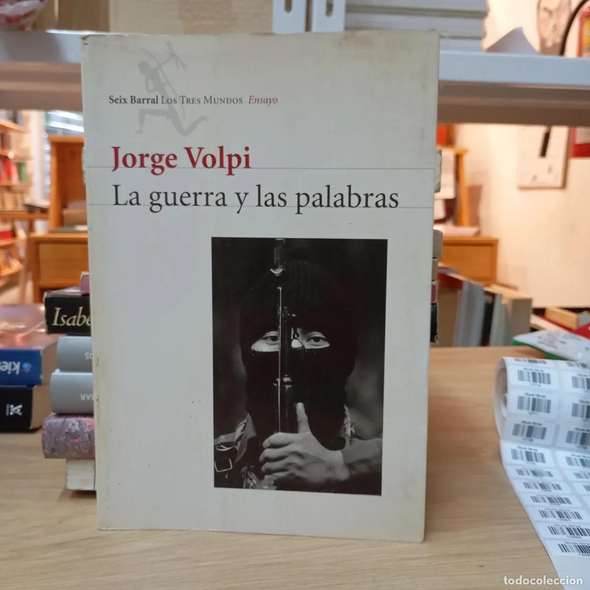 Libros: La guerra y las palabras - Jorge Volpi - Foto 1