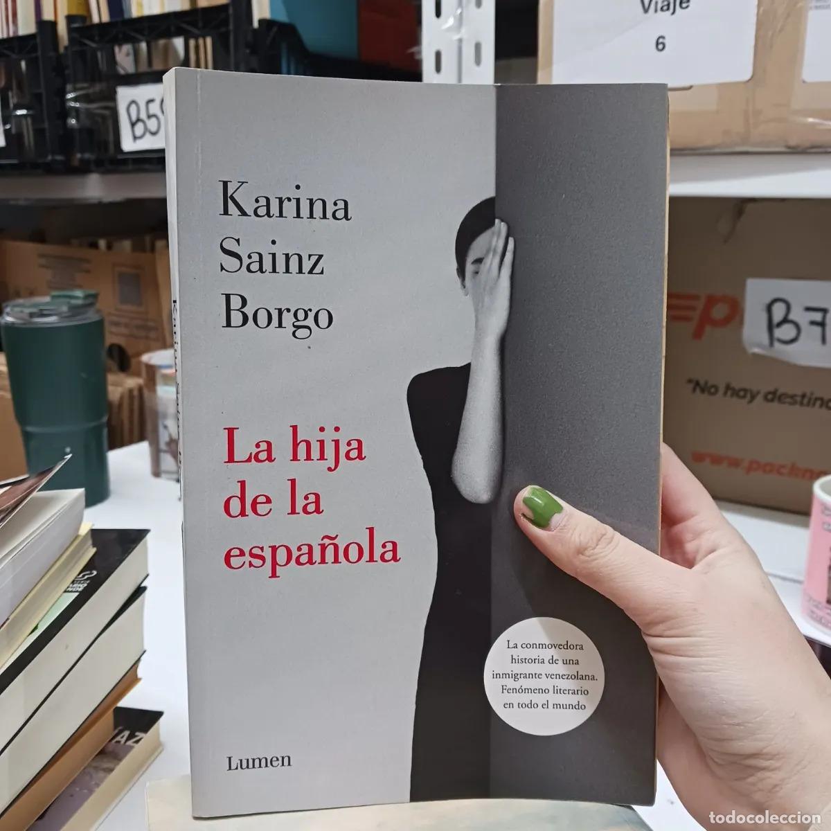 Libri di seconda mano: La hija de la espa&ntilde;ola - Karina Sainz Borgo