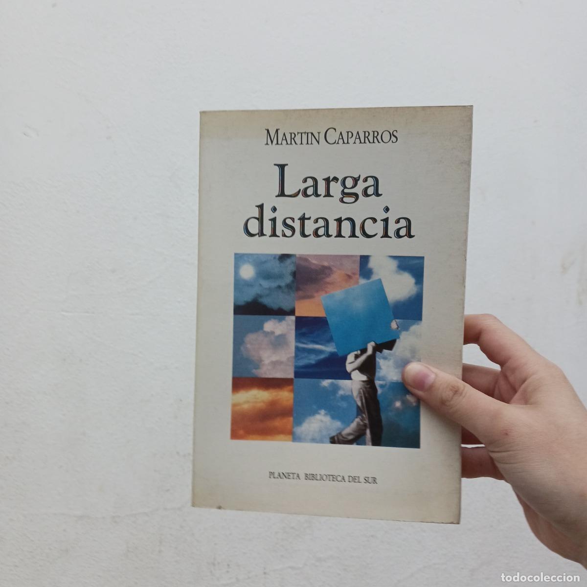 Libros: La larga distancia - Martin Caparros - Foto 1