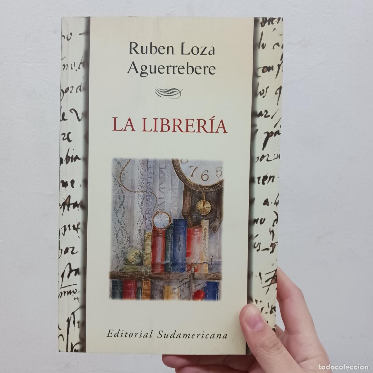Libros: La librer&iacute;a - Ruben Loza Aguerrebere - Foto 1