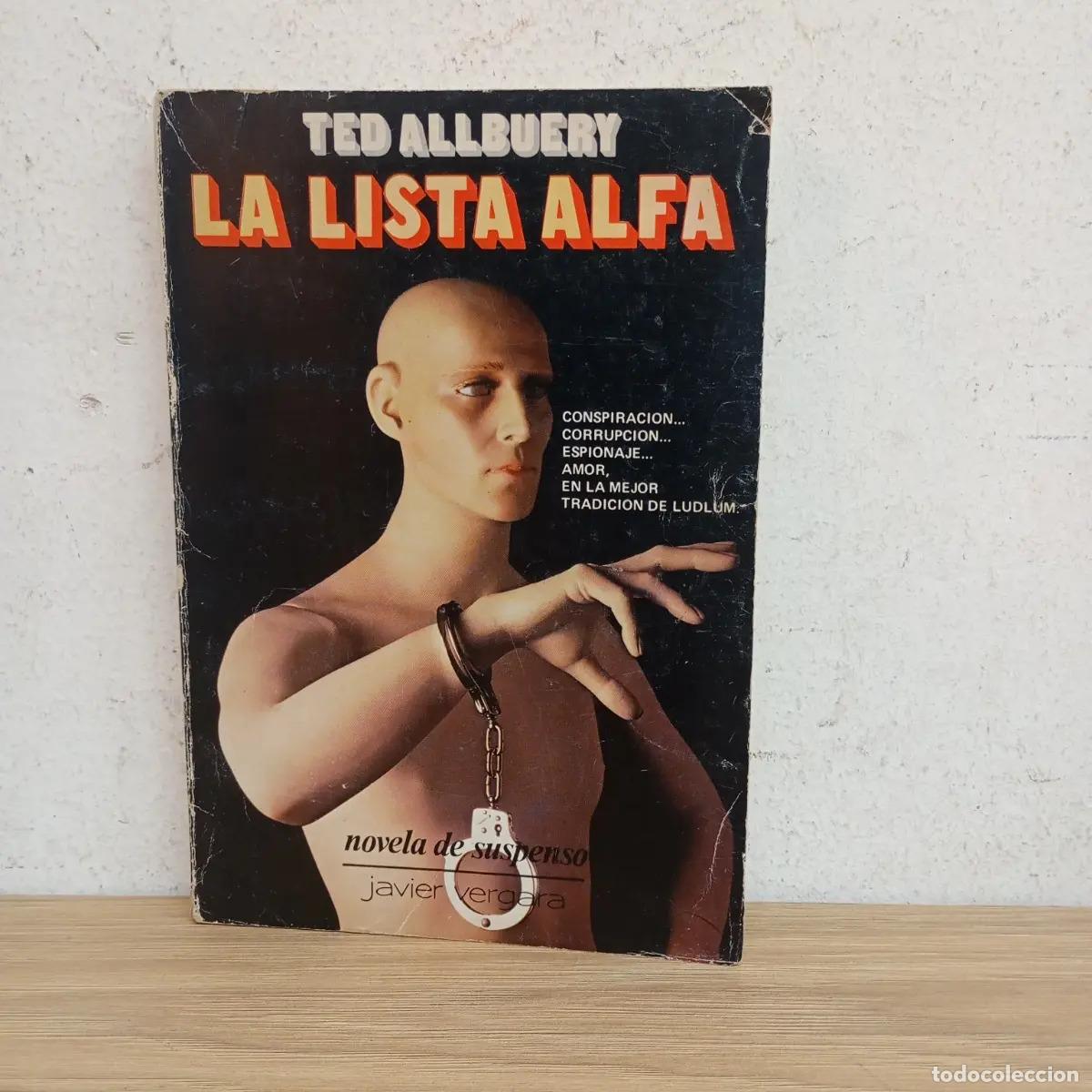 B&uuml;cher: La lista alfa - Ted Allbuery