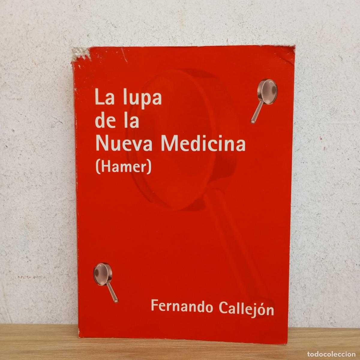 B&uuml;cher: La lupa de la nueva medicina det - Fernando Callej&oacute;n