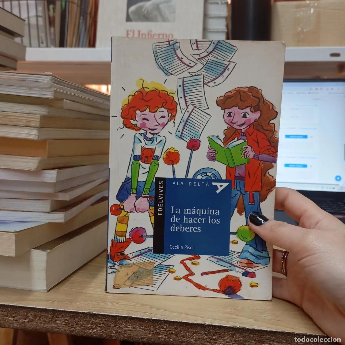 Libros: La maquina de hacer los deberes - Cecilia Pisos