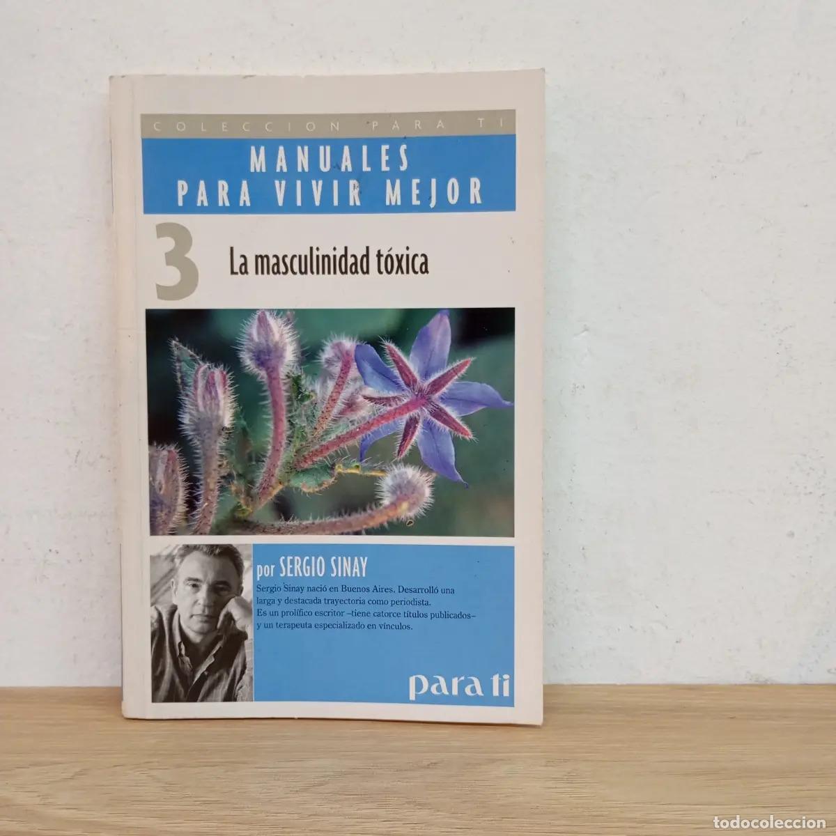 Libros: La masculinidad t&oacute;xica - Sergio Sinay - Foto 1