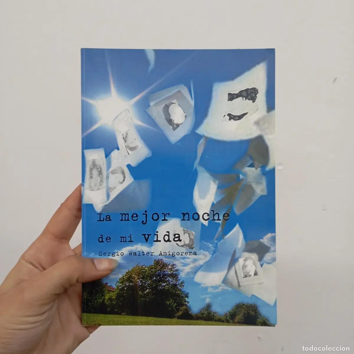 Livros em segunda m&atilde;o: La mejor noche de mi vida - Sergio Walter Amigorena