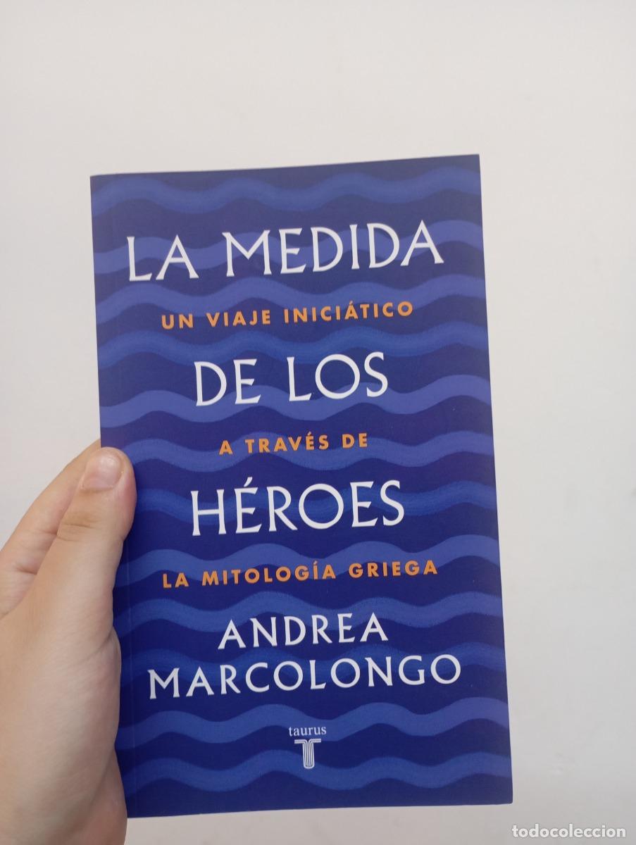 Livros em segunda m&atilde;o: La medida de los h&eacute;roes - Andrea Marcolongo