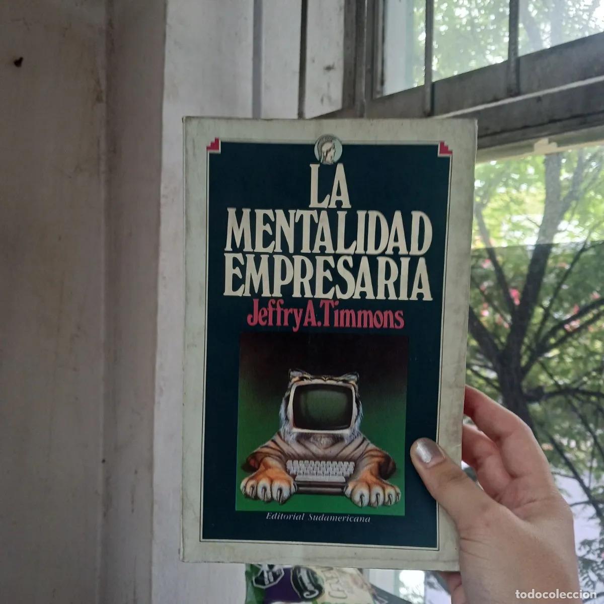 B&uuml;cher: La mentalidad empresaria - Jeffry A. Timmons
