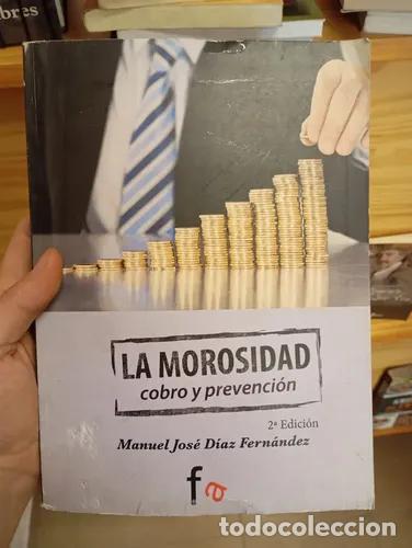 Livros em segunda m&atilde;o: La morosidad, cobro y prevensi&oacute;n - Manuel J. D&iacute;az Fern&aacute;ndez