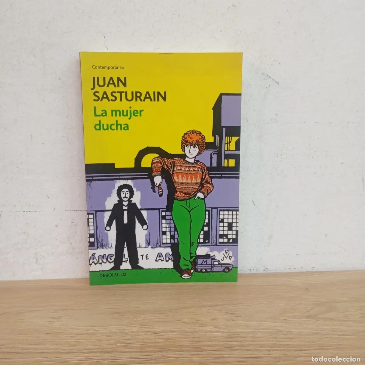 Libri di seconda mano: La mujer ducha - Juan Sasturain