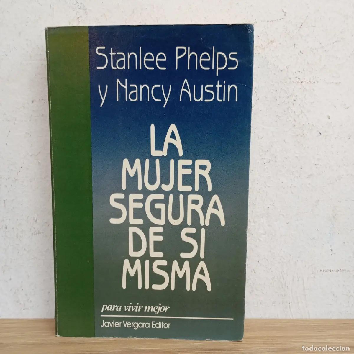 Libros: La mujer segura de m&iacute; misma - Stanlee Phelps - Foto 1