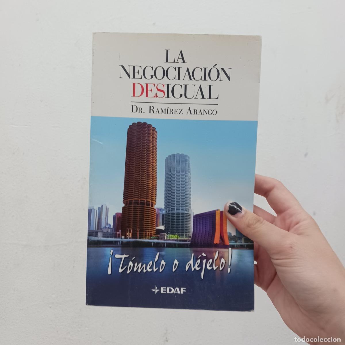 Libri di seconda mano: La negociacion desigual - Ramirez Arango