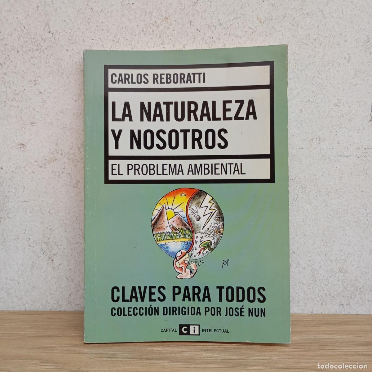 Libri di seconda mano: La naturaleza y nosotros - Carlos Reboratti