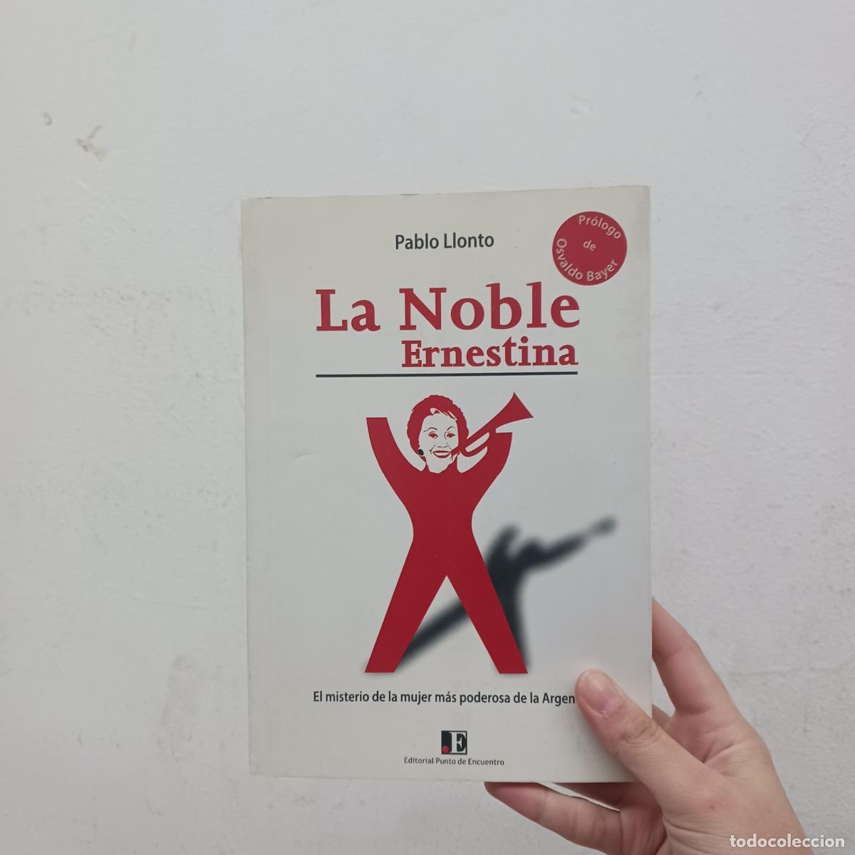 Libros: La noble Ernestina - Pablo Llonto - Foto 1