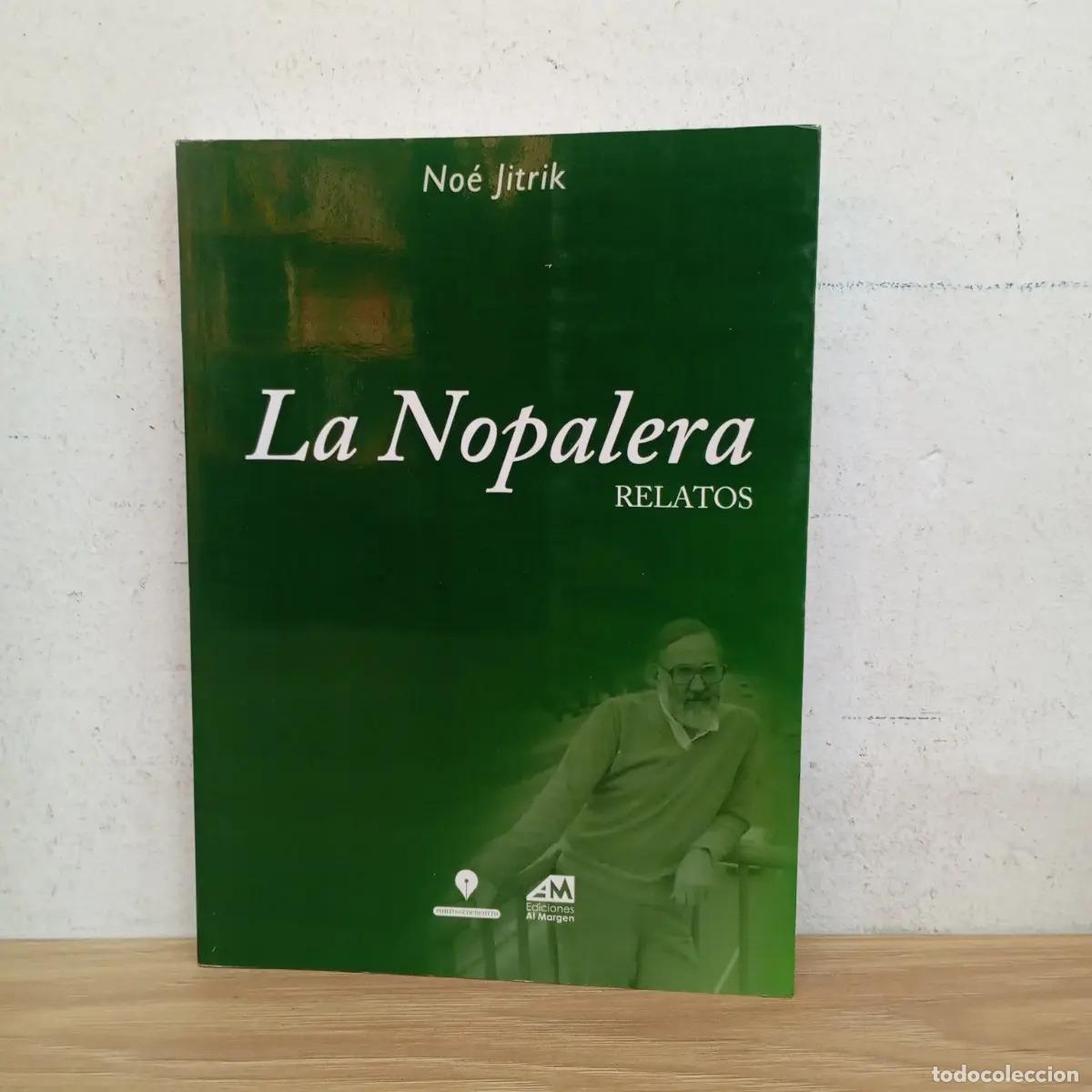 Libros: La nopalera - No&eacute; Jitrik - Foto 1