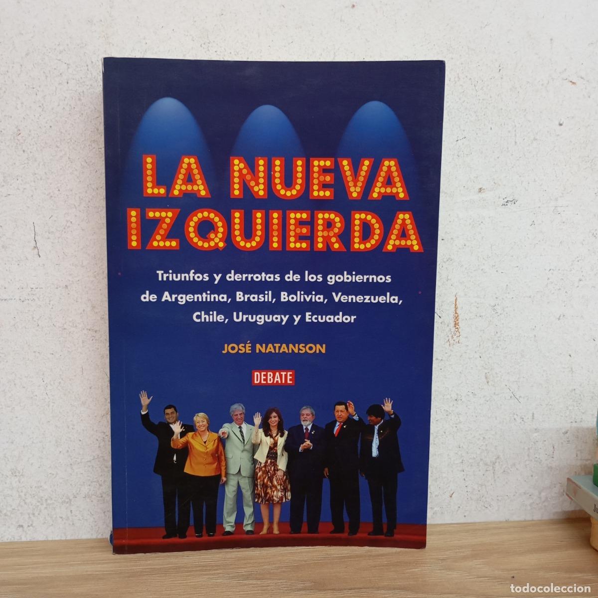 Libri di seconda mano: La nueva izquierda - Jos&eacute; Natanson