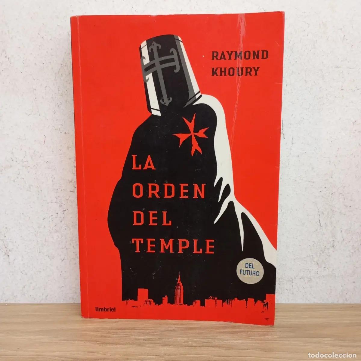 B&uuml;cher: La orden del temple - Raymond Khoury