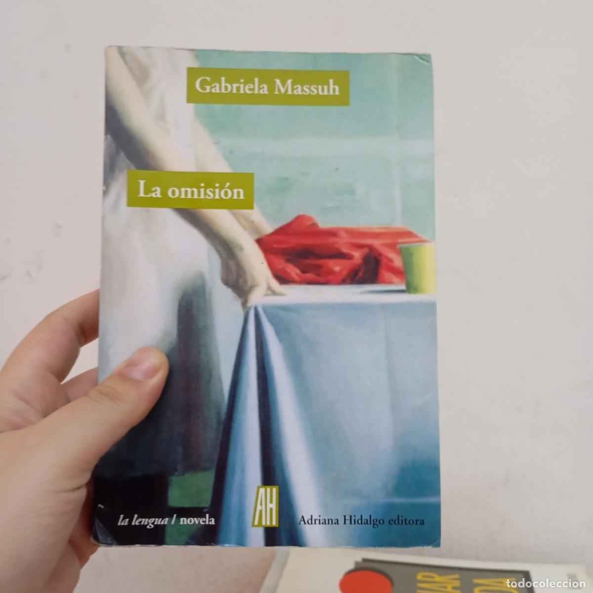 Libros: La omisi&oacute;n - Gabriela Massuh - Foto 1
