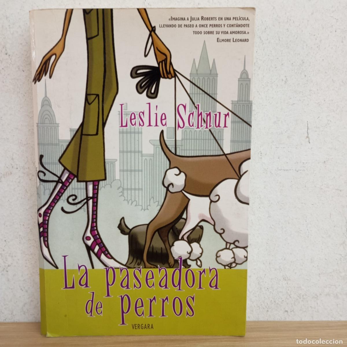 Libros: La paseadora de perros - Leslie Schnur - Foto 1