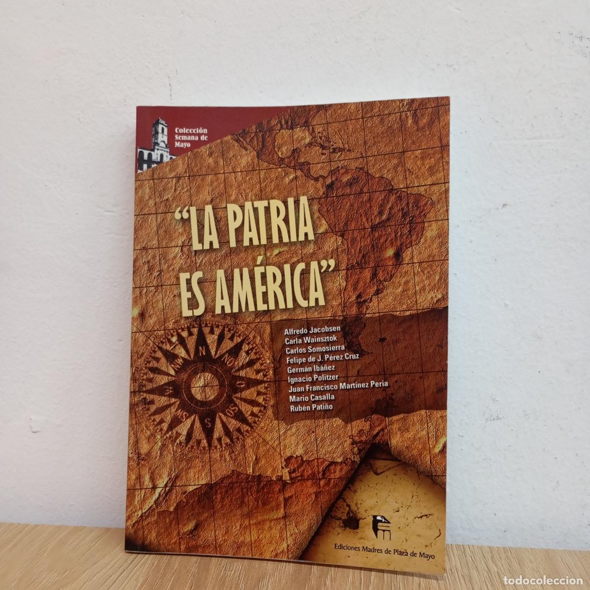 Livros em segunda m&atilde;o: La patria es Am&eacute;rica - VVAA