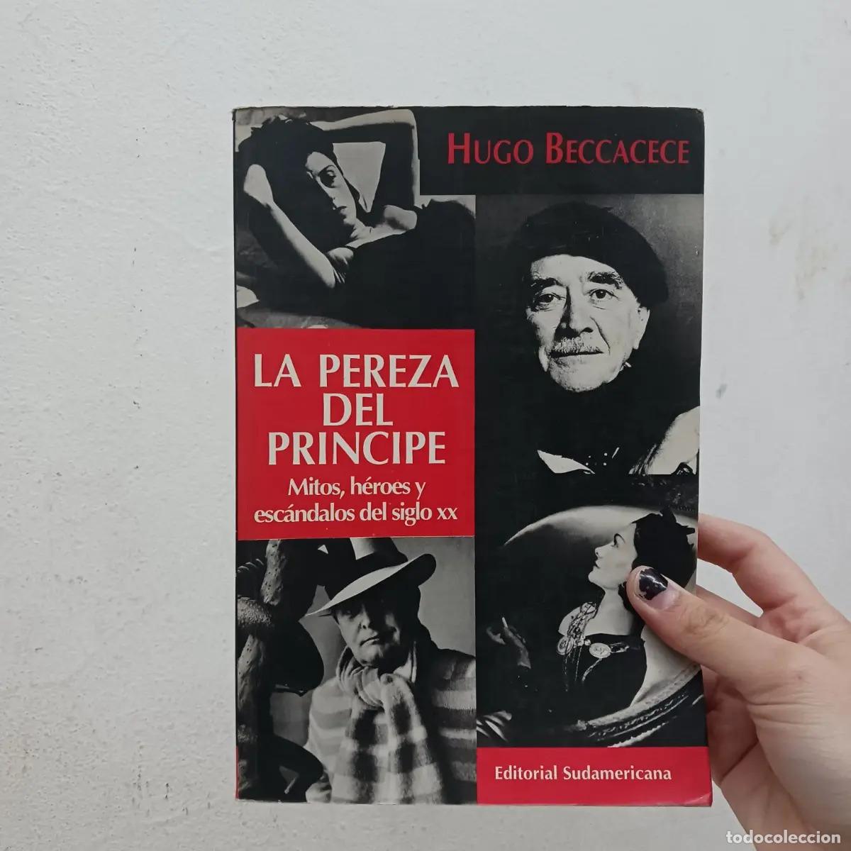 Livres: La pereza del principe - Hugo Beccacece