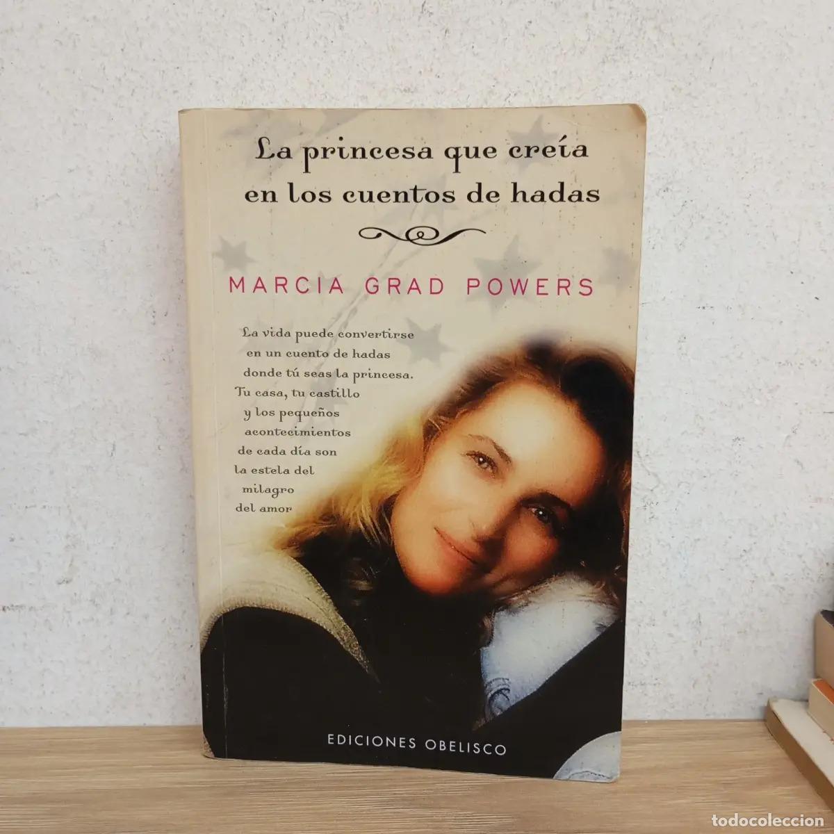 Livres: La princesa que cre&iacute;a en los cuentos de hadas (det) - Marcia Grad